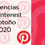 Tendencias de Pinterest en otoño 2020